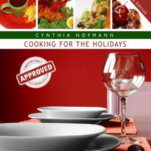 Cooking for the Holidays Cookbook