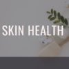 WOL Webinar - Skin Health