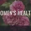 WOL Webinar - Women's Health