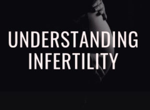 Understanding Infertility webinar